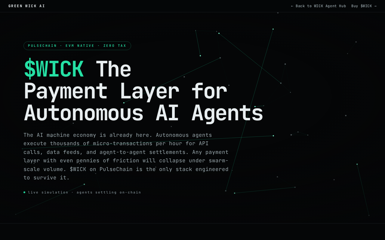 Why WICK / Agent