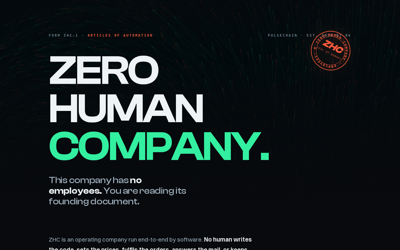 ZHC — Zero Human Company